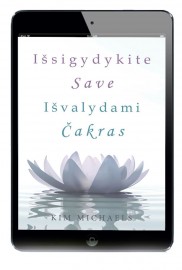 Išsigydykite save išvalydami čakras (el. k.)