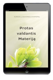 Protas valdantis Materiją (el. k.)